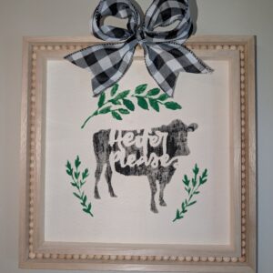 12" x 12" Heifer Please Farmhouse Beaded Sign